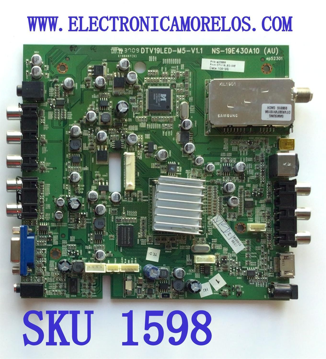 MAIN PARA TV INSIGNIA / NUMERO DE PARTE DTV19LED-M6 / DTV19LED-M5-V1.1 / MODELO NS-19E430410	